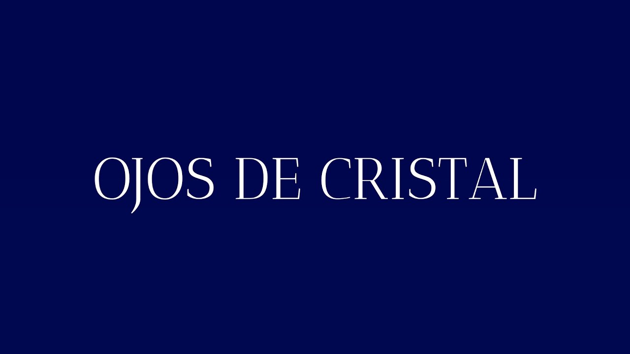 AGUI- OJOS DE CRISTAL