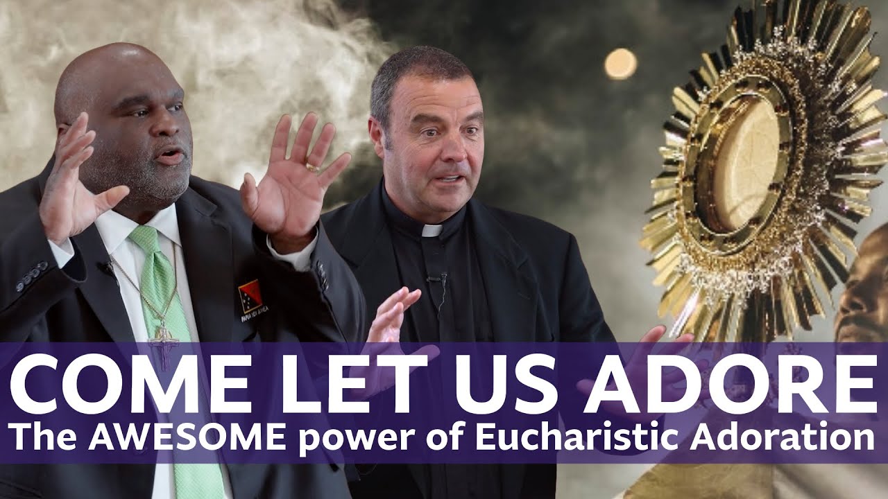 The AWESOME power of Eucharistic Adoration. Come Let Us Adore - Deacon Harold and Fr John Amsberry