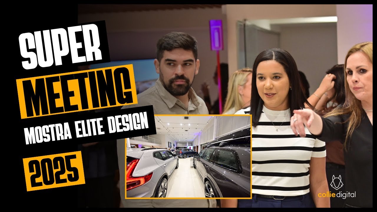COLLIECAST ESPECIAL | CONVIDADOS DO SUPER MEETING NA IESA VOLVO | MOSTRA ELITE DESIGN 2025