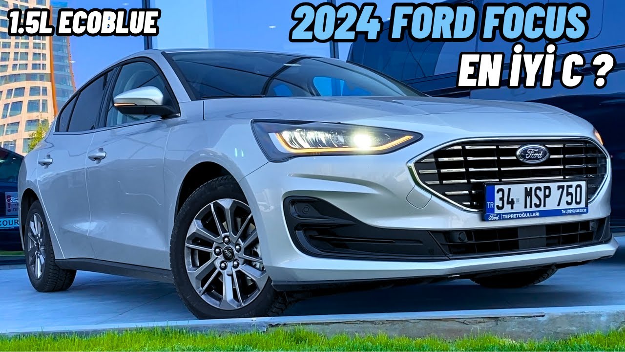 SÜRÜŞÜ EN İYİ C SEDAN MI? 2024 FORD FOCUS 1.5 ECOBLUE TİTANİUM STİL | PERFROMANSI NASIL ?