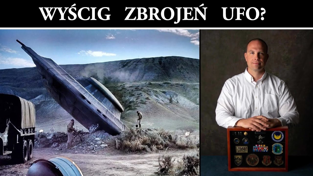 David Grusch - Statki Obcych i Wyścig Zbrojeń