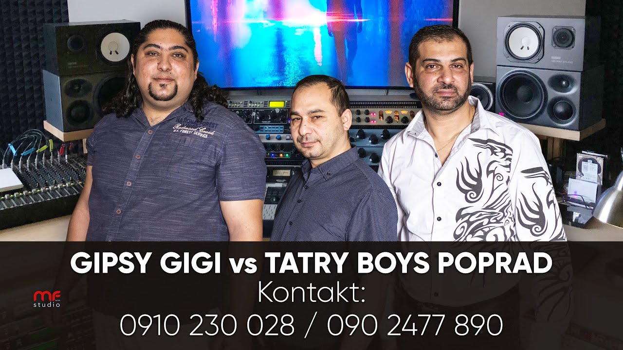 GIPSY GIGI vs TATRY BOYS POPRAD  -  Nikto nevi  /VIDEOKLIP/