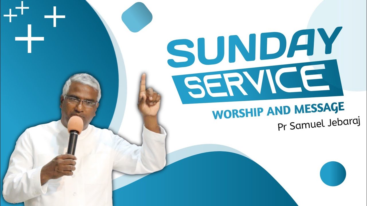 Worship And Message | Pr Samuel Jebaraj | Peniel Church