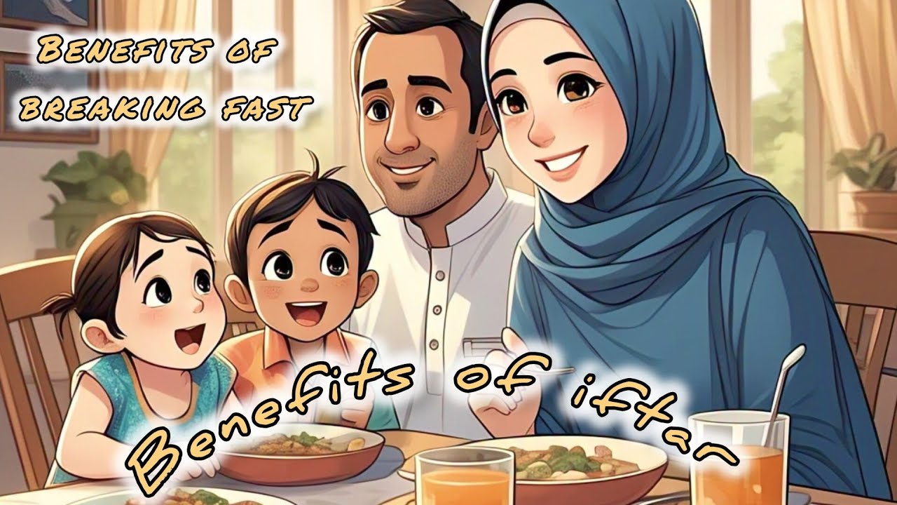 Benefits of iftar | iftar in Ramadan | Spiritual Benefits | Physical Benefits | lateefquraishi