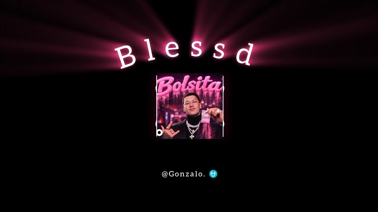 👛BOLSITA👛BLESSD🏅SIEMPRE BLESSD❗
