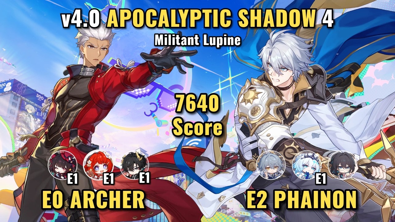 v4.0 NEW Apocalyptic Shadow E0 Archer & E2 Phainon | Honkai Star Rail