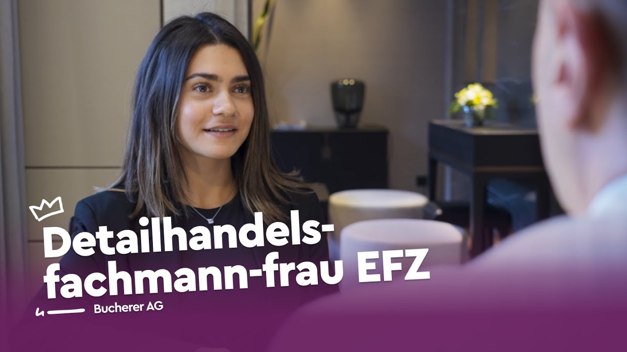 Detailhandelsfachmann-frau EFZ  - Bucherer AG | Lehrstellenvideo | Yousty