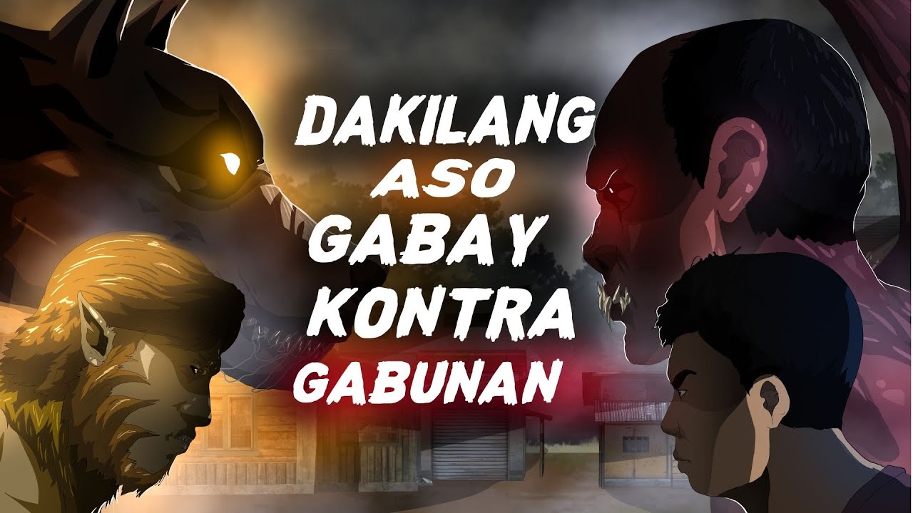 DAKILANG ASONG GABAY KONTRA GABUNAN (Aswang True Story)