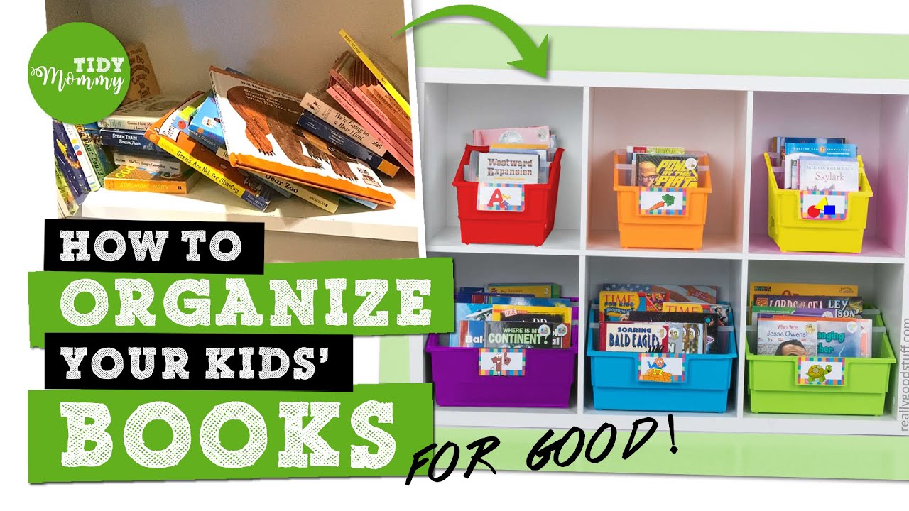 7 Easy Steps on How to Organize Your Kids' Books for Good | Tidy Mommy