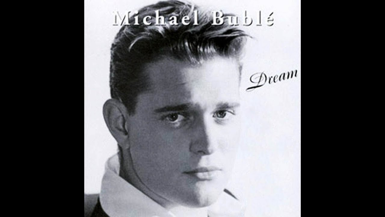 MICHAEL BUBLÉ - «Dream»  (2002) – Full Album