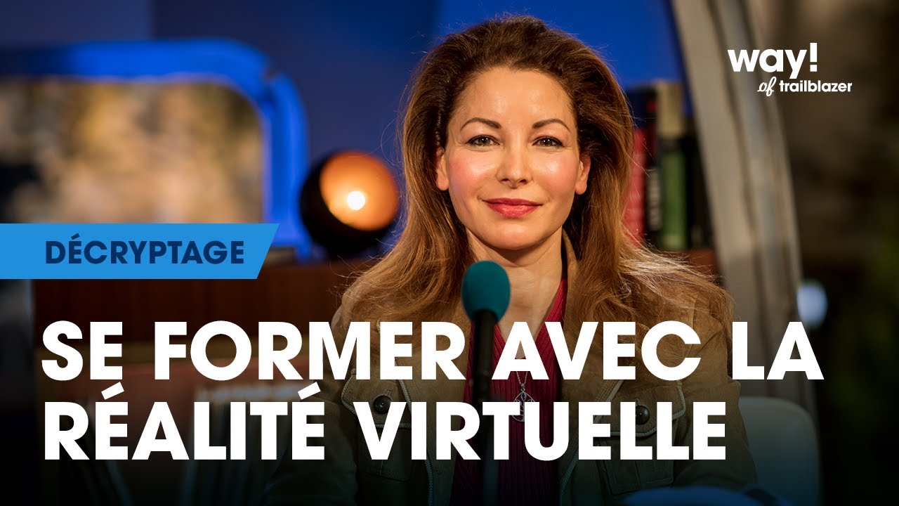 Améliorez vos soft skills avec la réalité virtuelle - Sofia Rufin | way!