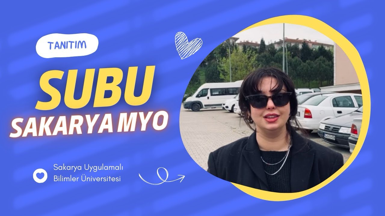 Sakarya Uygulamalı Bilimler Üniversitesi - Sakarya MYO Vlog