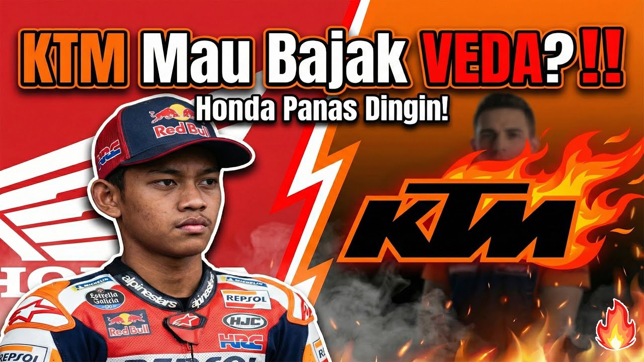 Perang Panas Dimulai‼️ KTM Mau Bajak Veda Ega Pratama dari Honda?