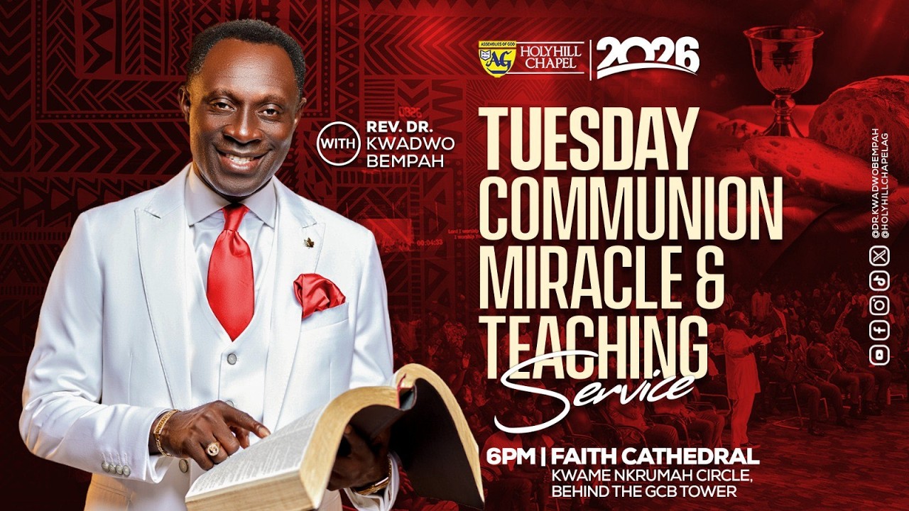 TUESDAY COMMUNION, TEACHING AND MIRACLE SERVICE WITH REV KWADWO BEMPAH || 17TH FEBRUARY, 2026