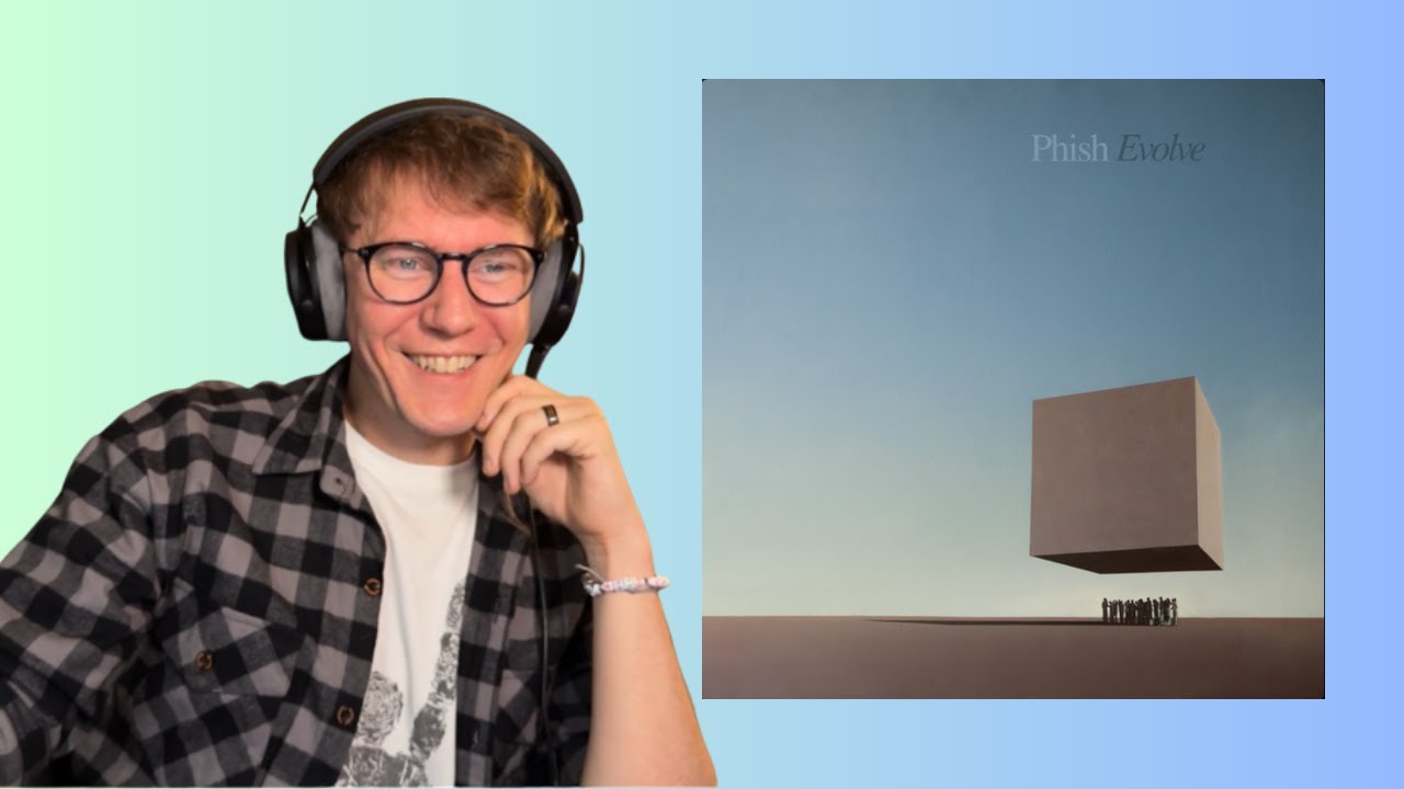 Phish - Evolve Album Reaction
