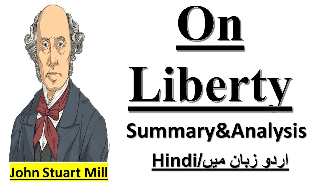 On Liberty John Stuart Mill Summary in Urdu/Hindi l On Liberty All Chapters Summary