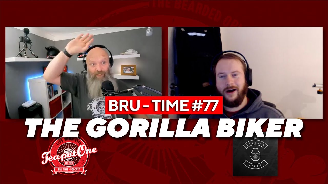 Bru Time #77 - The Gorilla Biker