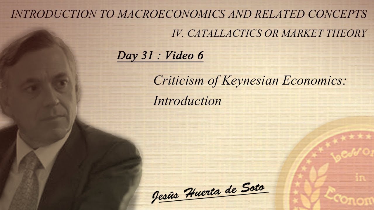 D31:V6 |  Criticism of Keynesian Economics: Introduction