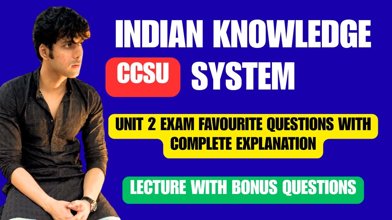 Indian Knowledge System for BBA 1st Semester | Unit 2 Explained | Important Questions