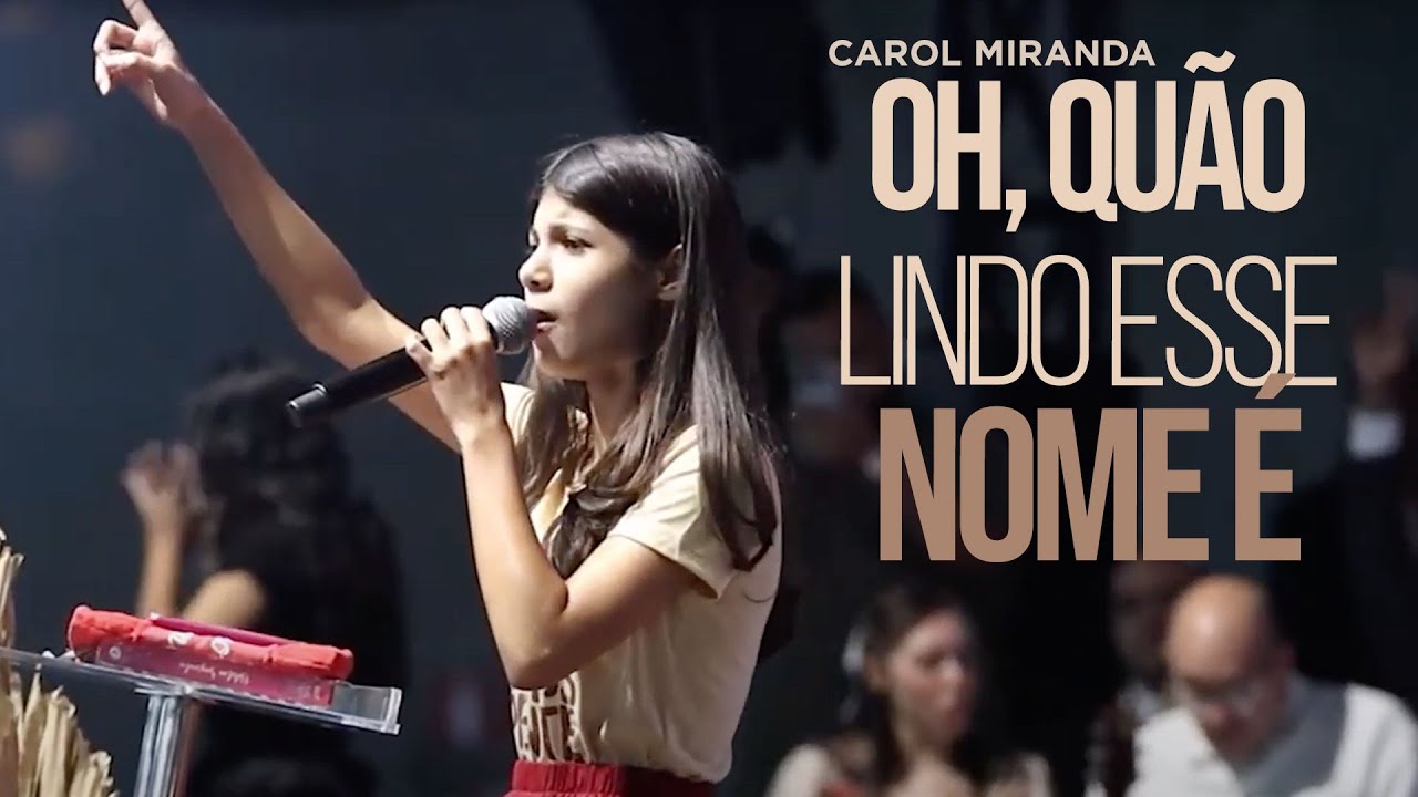 Carol Miranda - Oh, Quão Lindo Esse Nome É (Congresso Umadipa2025)
