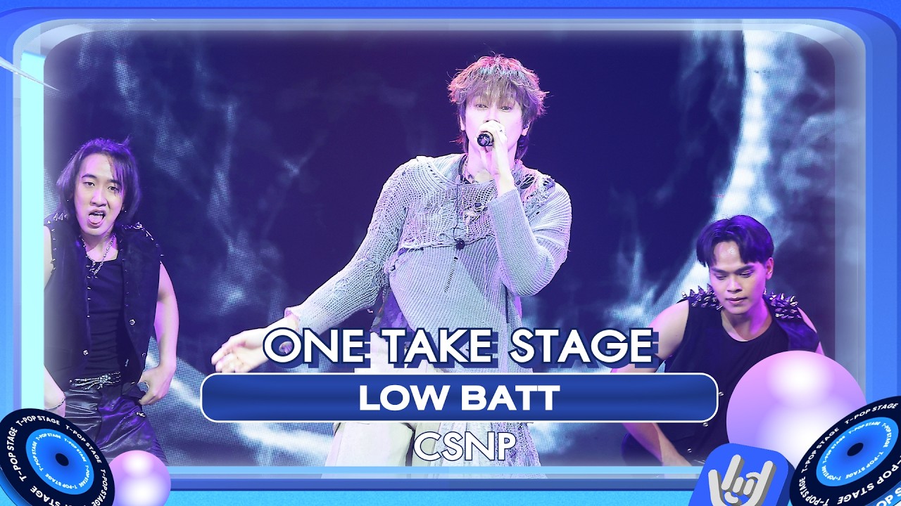 CSNP - LOW BATT | ONE TAKE STAGE PRESENTED BY PEPSI