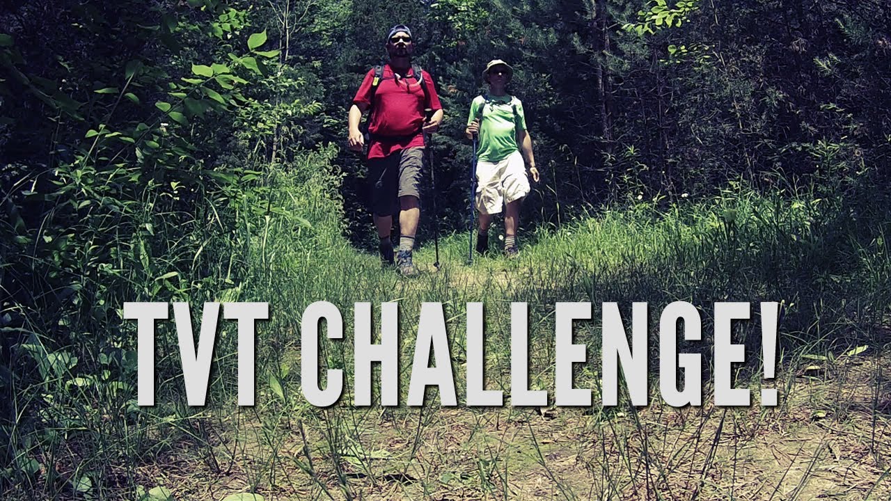 TVT Hiking Challenge!