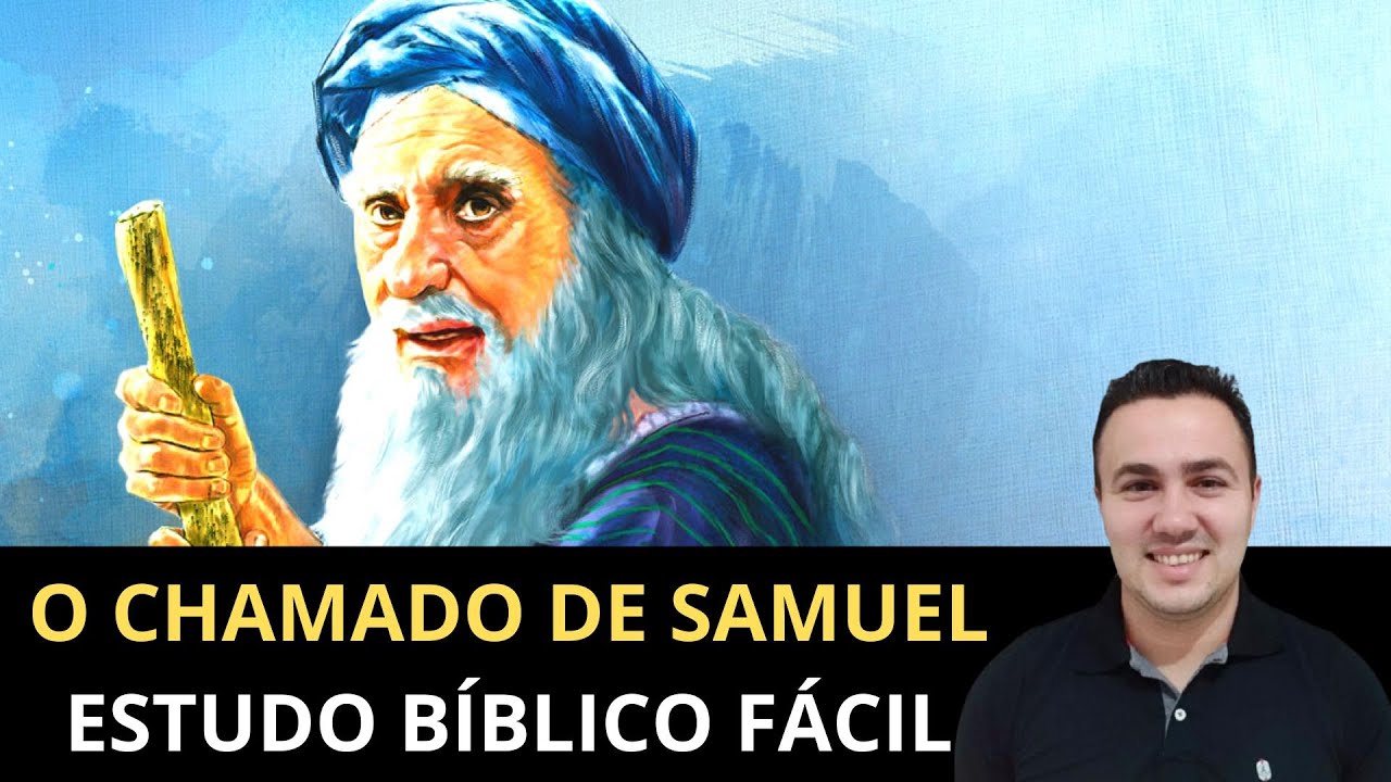 O CHAMADO DE SAMUEL ( ESTUDO BÍBLICO FÁCIL )