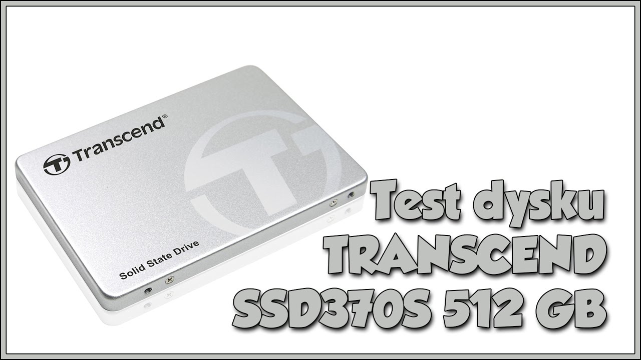 [TEST] - | Dysk SSD Transcend SSD370S - | [How2Play]
