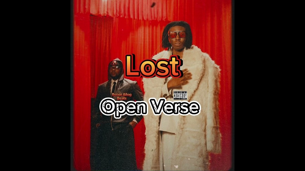 FOLA, Kizz Daniel - Lost (OPEN VERSE) Instrumental Beat + Hook By Robot Allog beats