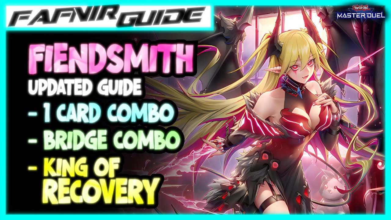 FIENDSMITH - In-Depth Guide‼️ [Yu-Gi-Oh! Master Duel]