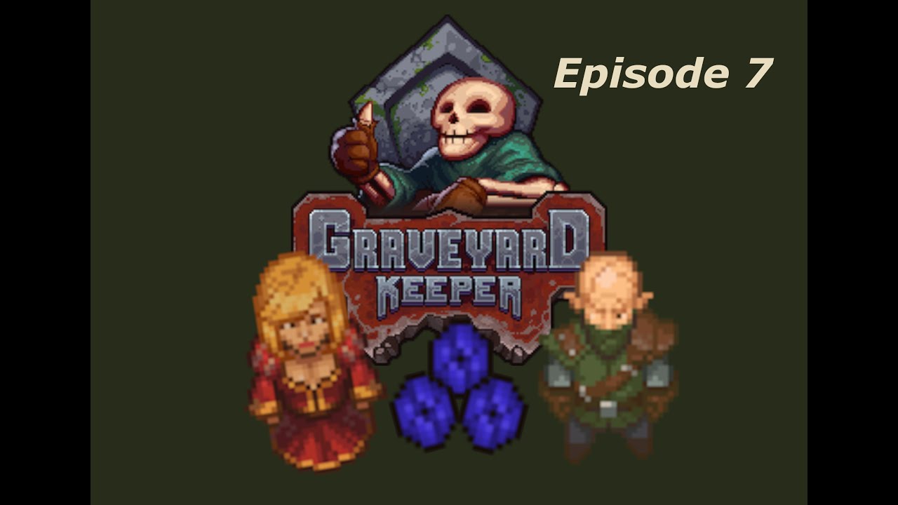Graveyard keeper, Ep7 :  A charm, a snake, and twenty blue points