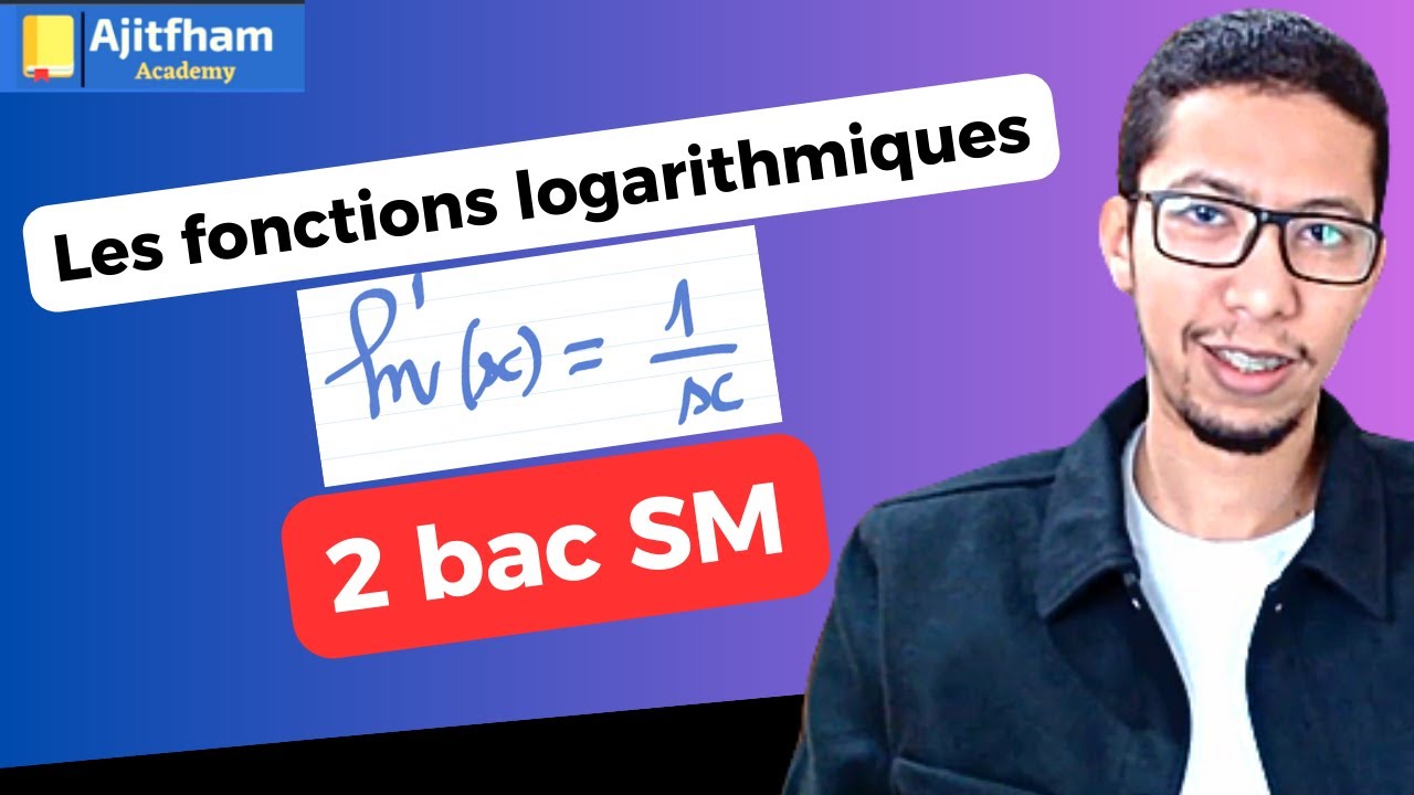 les fonctions logarithmes 2 bac sm | Cours détaillé partie 1