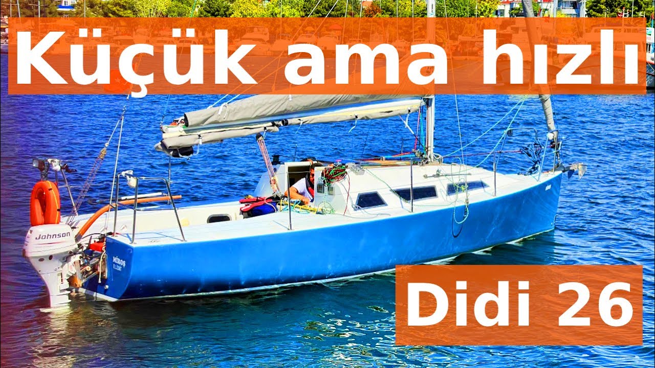 Didi 26 ile Camadanlı Yelken Seyri