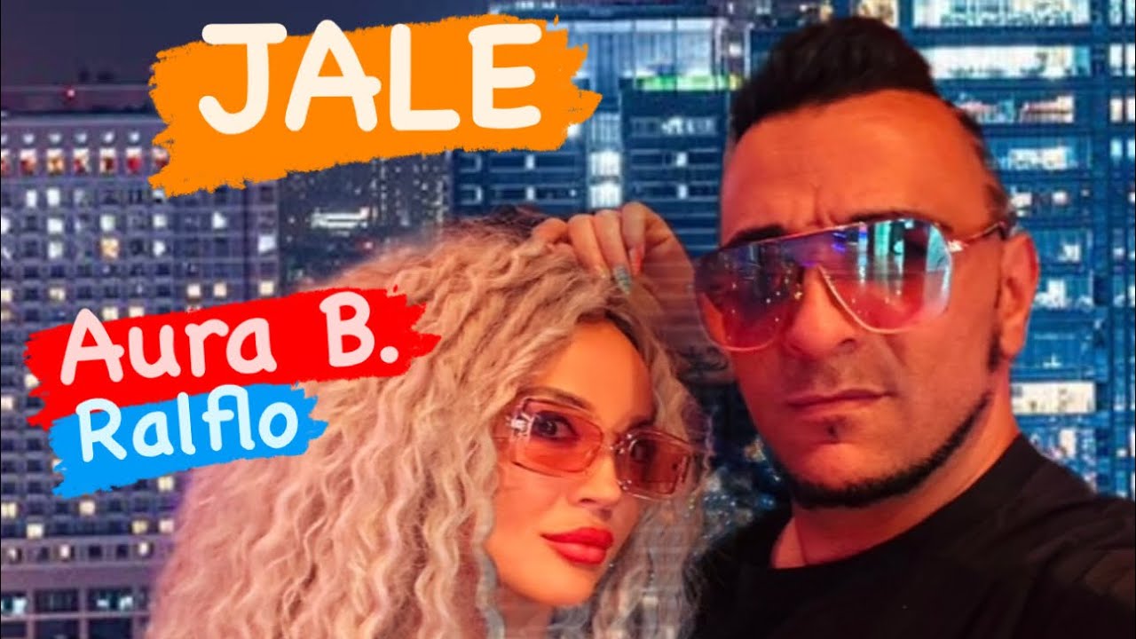 AURA B.  X RALFLO  - JALE ( Official Music Video ) invitat special 🔥🔥🔥Georgian Stanciu Sax🔥🔥🔥