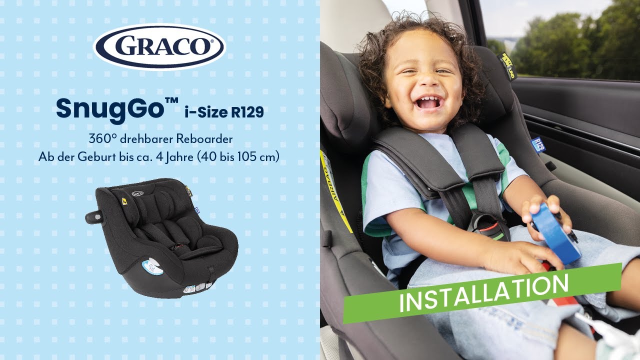 Anleitung | So installiert ihr den Graco SnugGo™ i-Size R129 Kindersitz