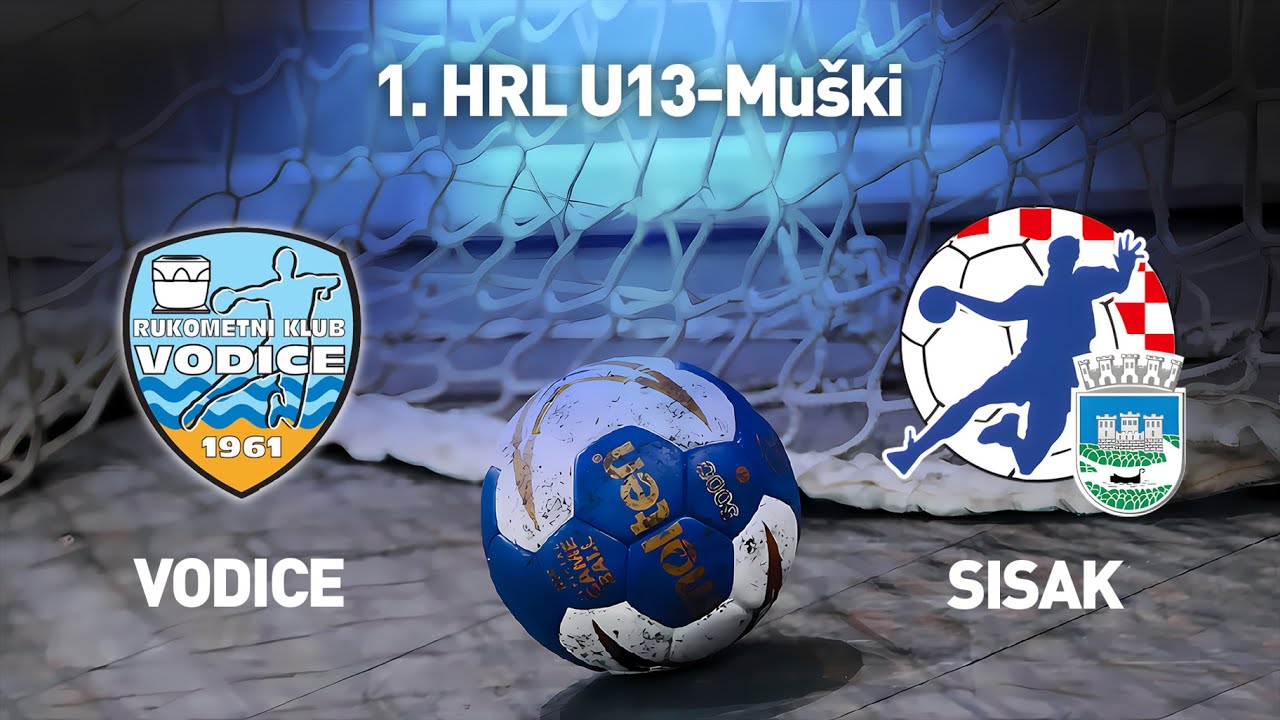 RK Vodice vs RK Sisak | 1. HRL U13-Muški (Završnica)