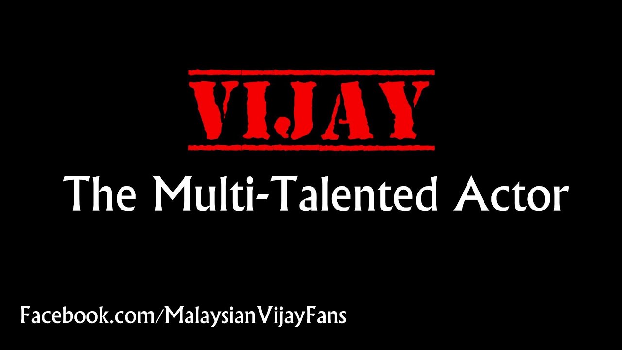 VIJAY : The Multi-Talented Actor
