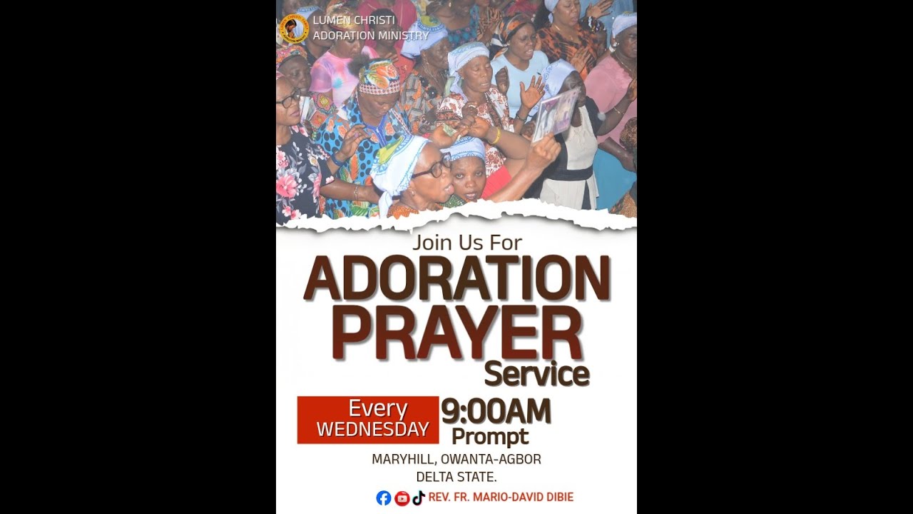 WEDNESDAY ADORATION PRAYER WITH REV. FR. MARIO-DAVID DIBIE (ADORATION HOUR). 14TH JAN. 2026