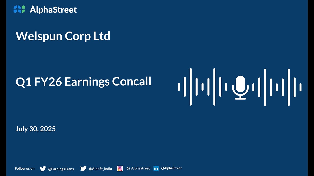 Welspun Corp Ltd Q1 FY2025-26 Earnings Conference Call