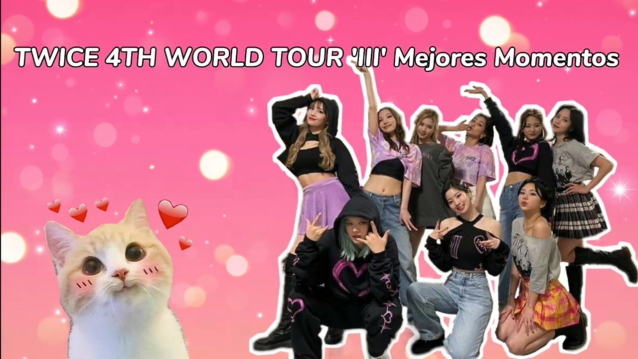 TWICE 4TH WORLD TOUR 'III' Mejores Momentos (PT1)