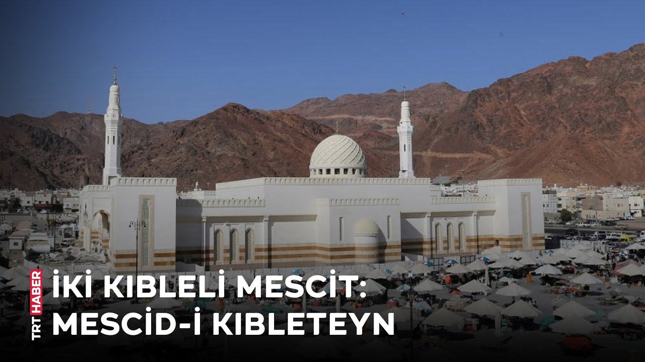 İki kıbleli mescit: Mescid-i Kıbleteyn