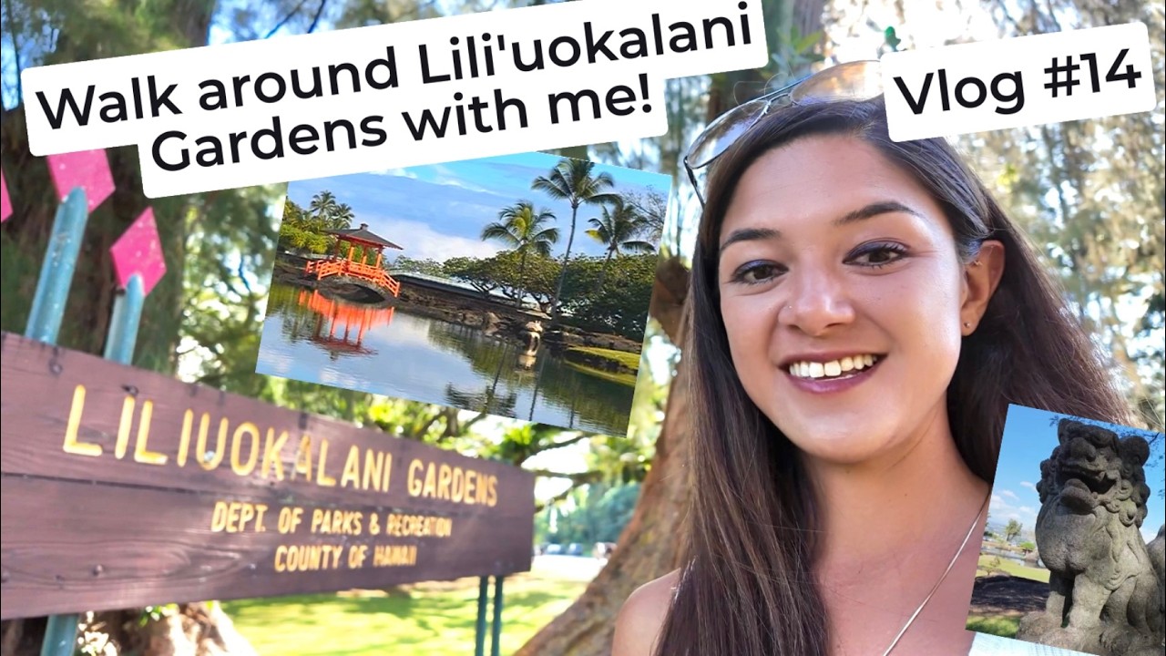 Wander with me in Lili’uokalani Gardens! | Vlog #14 | Hilo, Hawaii
