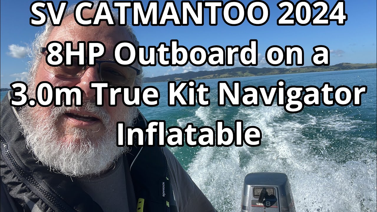 True Kit 3.0 meter Navigator Inflatable with 8HP Outboard Motor - SV CATMANTOO 2024
