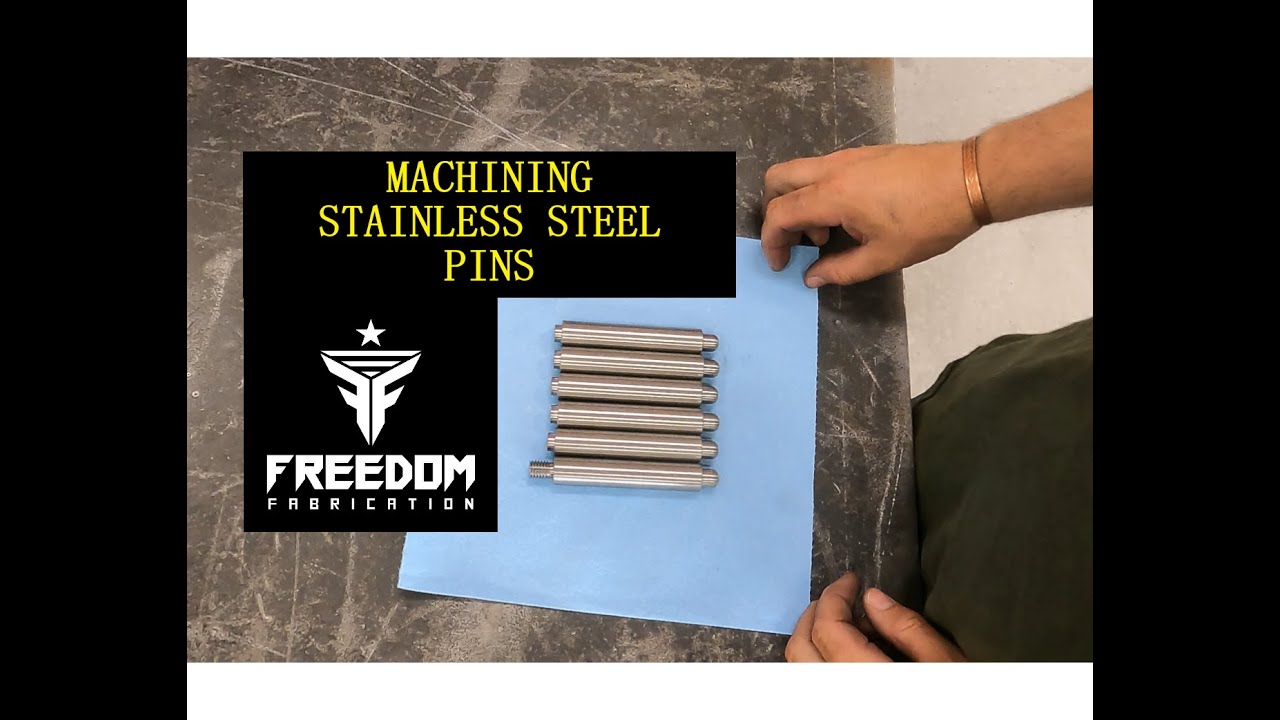 Machining stainless steel pins