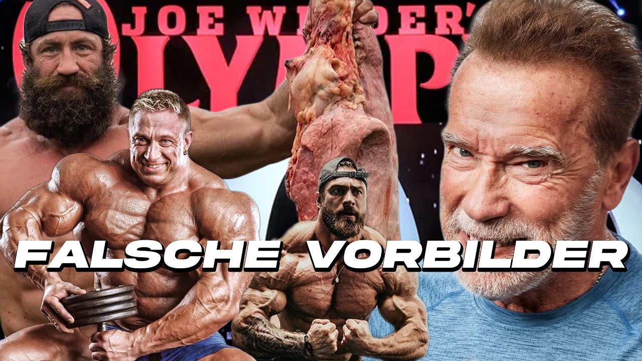 FALSCHE VORBILDER - ACHTUNG!  Arnold Schwarzenegger, Markus Rühl und andere 