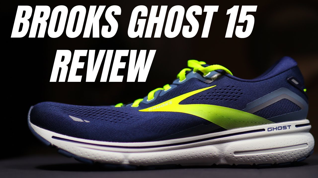 Brooks Ghost 15 Review