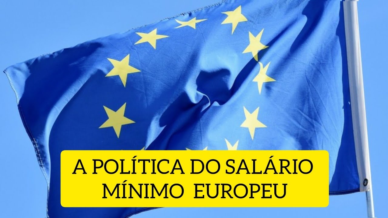 Política do salário mínimo europeu.