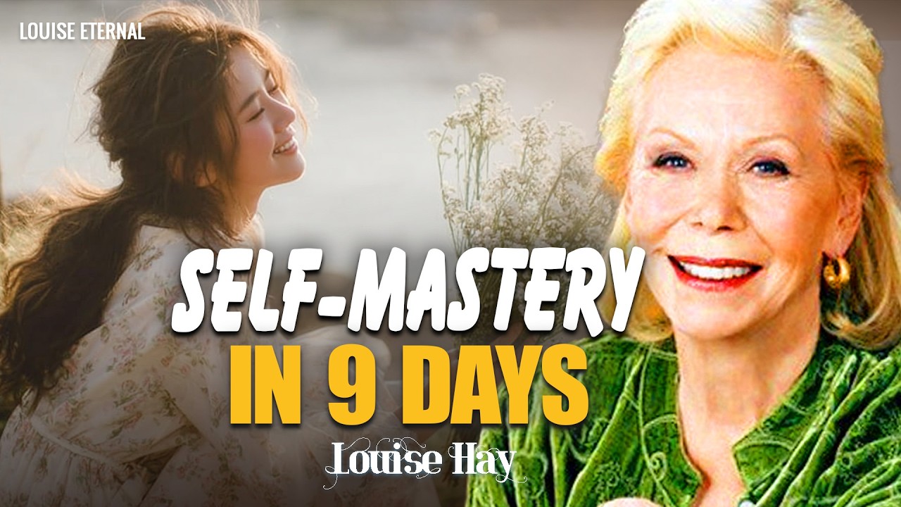 Луиза Хей: Путь к самосовершенствованию за 9 дней | Перепрограммируйте свой разум и исцелите свою...