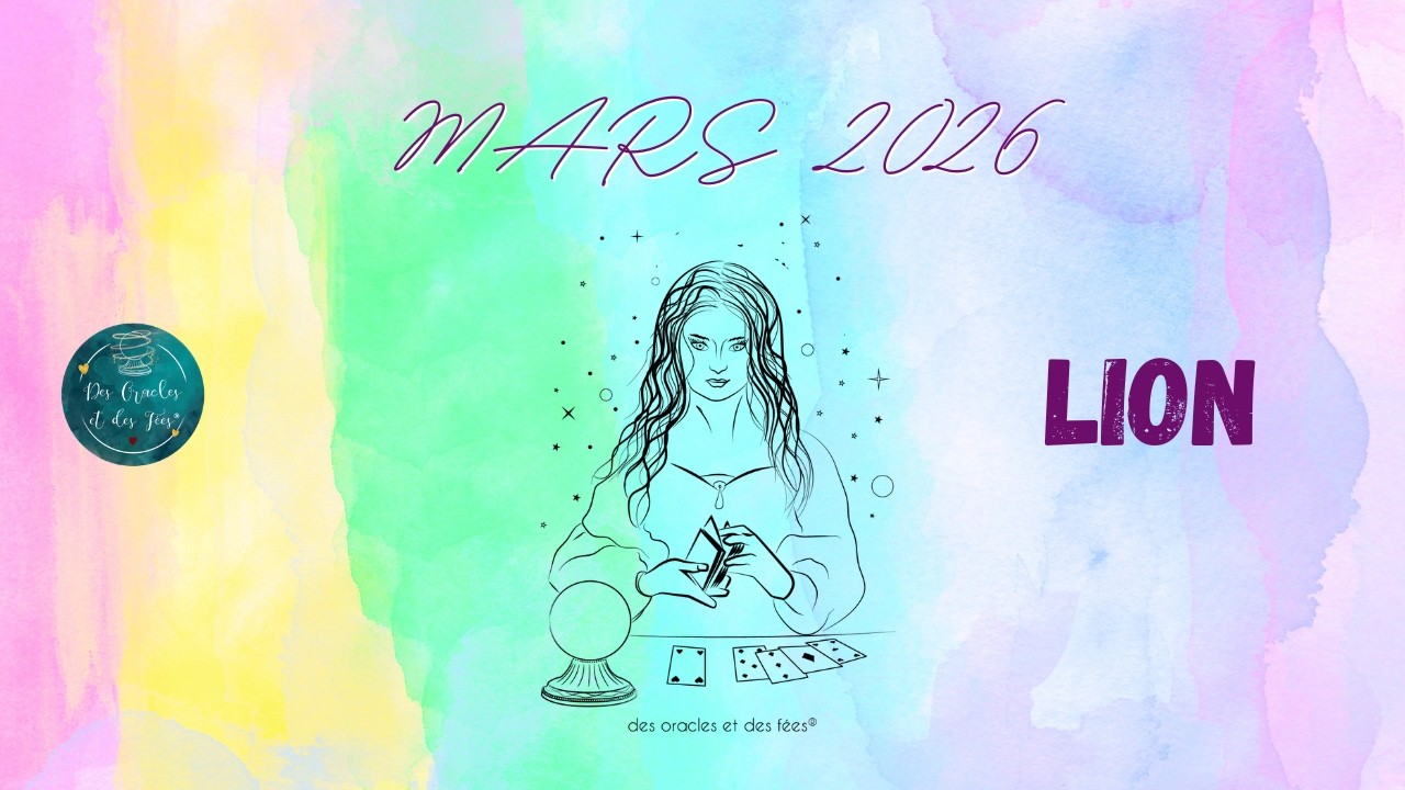 LION MARS 2026   C'est le moment d'y croire