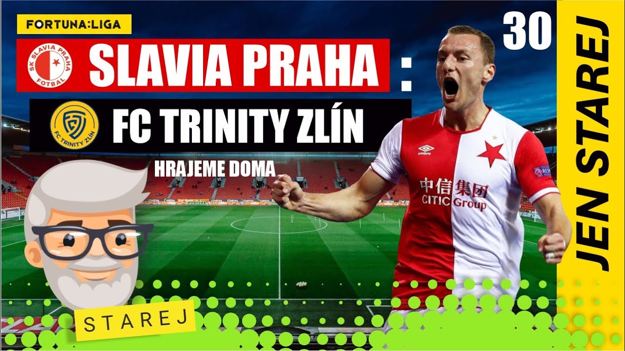 StarejMladej I Fortuna liga 23 I 30 I SK Slavie Praha - FC Trinity Zlín I 60+